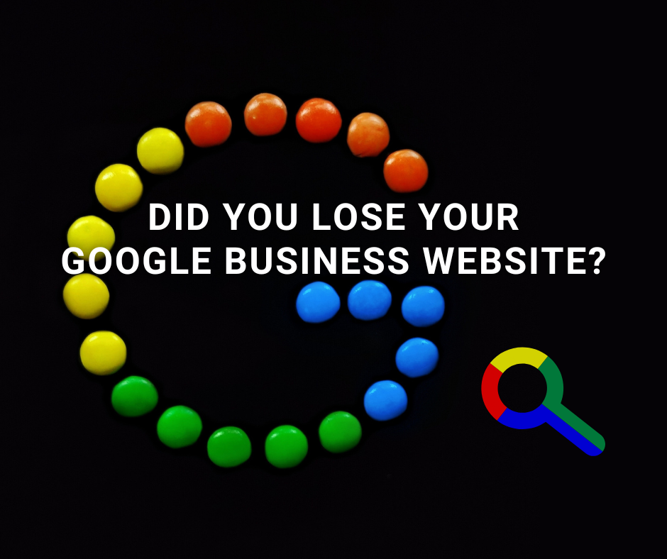 where did my Google Business Website go?